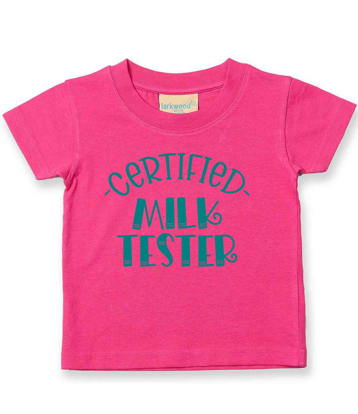 Certified Milk Tester – Baby T-Shirt in Fuchsia with Teal vinyl