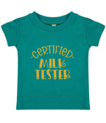 Certified Milk Tester – Baby T-Shirt in Jade with Gold vinyl