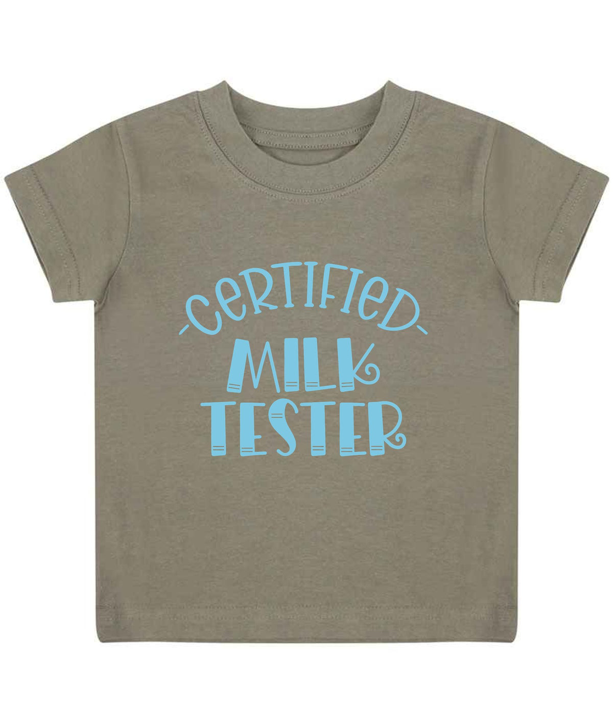 Certified Milk Tester – Baby T-Shirt in Khaki with Baby Blue vinyl