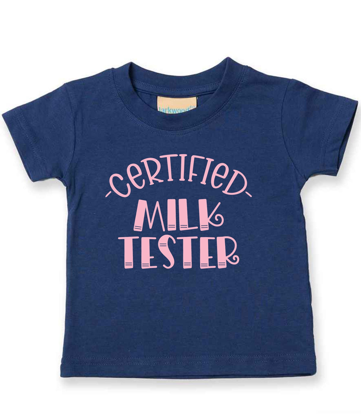 Certified Milk Tester – Baby T-Shirt in Navy with Baby Pink vinyl