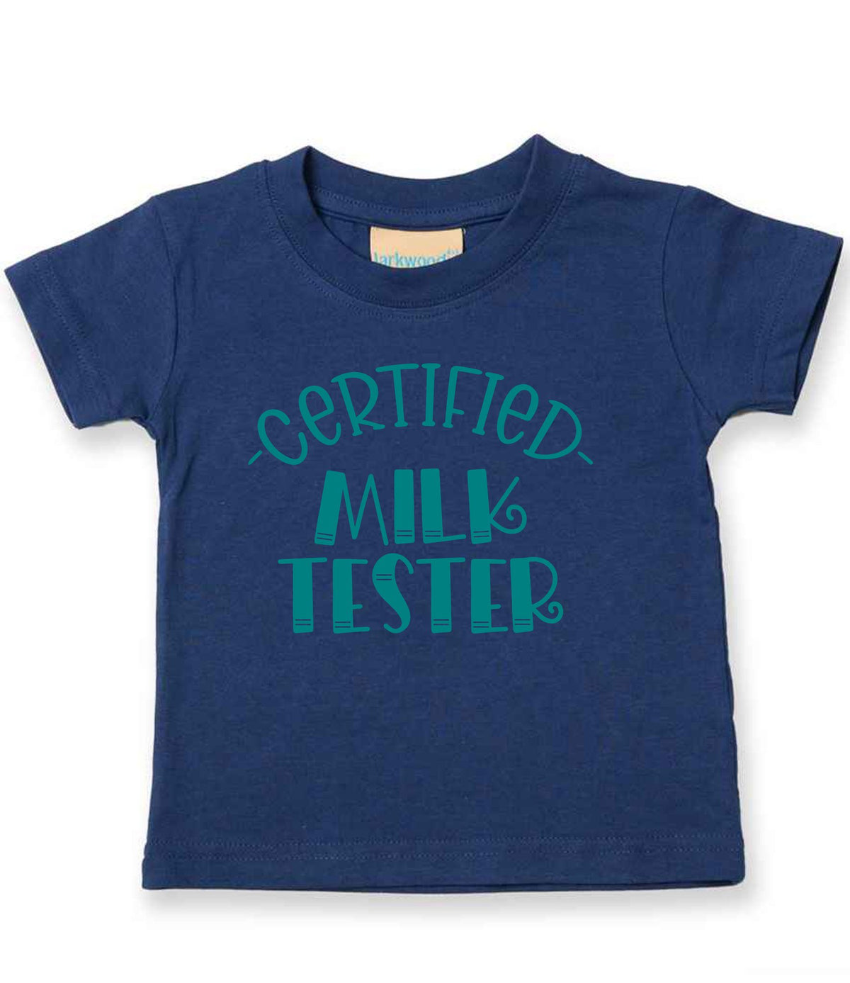 Certified Milk Tester – Baby T-Shirt in Navy with Teal vinyl