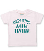 Certified Milk Tester – Baby T-Shirt in Pale Pink with Teal vinyl