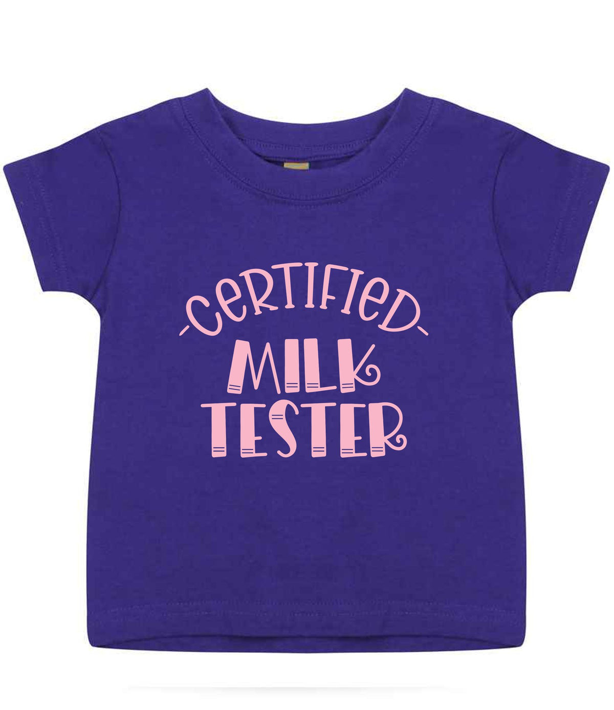 Certified Milk Tester – Baby T-Shirt in Purple with Baby Pink vinyl