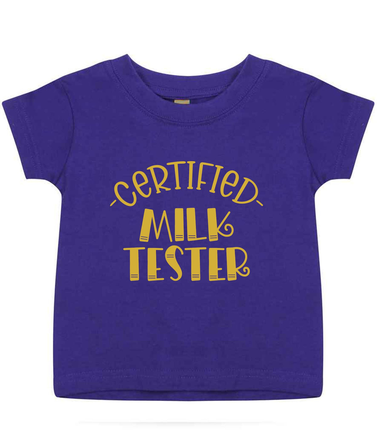 Certified Milk Tester – Baby T-Shirt in Purple with Gold vinyl