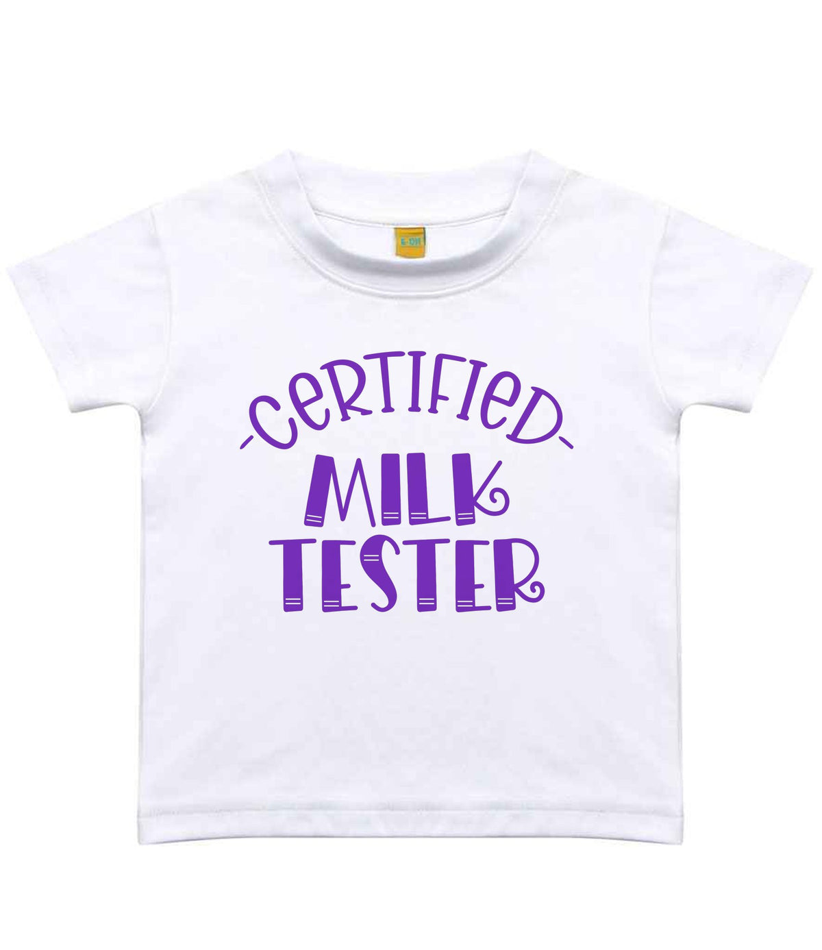 Certified Milk Tester – Baby T-Shirt in Sublimation White with Purple vinyl