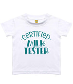 Certified Milk Tester – Baby T-Shirt in Sublimation White with Teal vinyl
