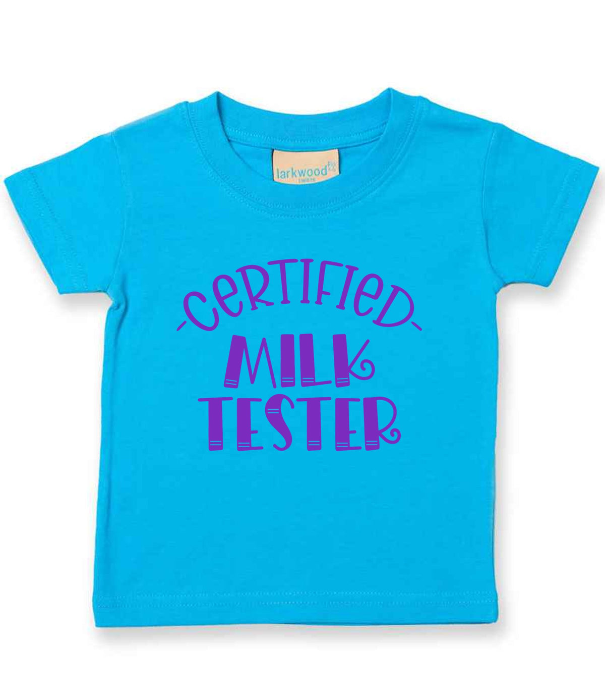 Certified Milk Tester – Baby T-Shirt in Turquoise Blue with Purple vinyl