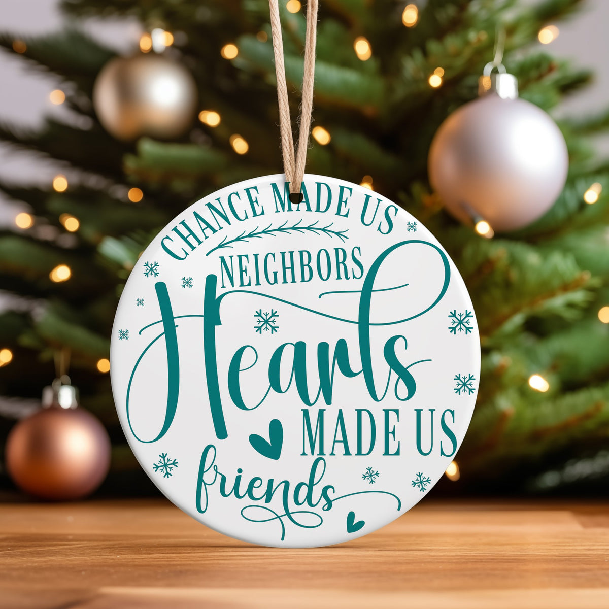 CHANCE MADE US NEIGHBORS Hearts MADE US Friends – Ceramic Hanging Decoration in Standard with Teal vinyl