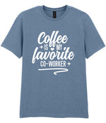 T-shirt piece of the Coffee Is My Favourite Co-worker Matching Set: Mug, Coaster & T-shirt in Stone Blue