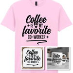 Coffee Is My Favourite Co-worker Matching Set: Mug, Coaster & T-shirt in Light Pink