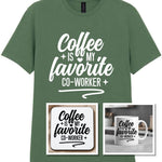 Coffee Is My Favourite Co-worker Matching Set: Mug, Coaster & T-shirt in Military Green
