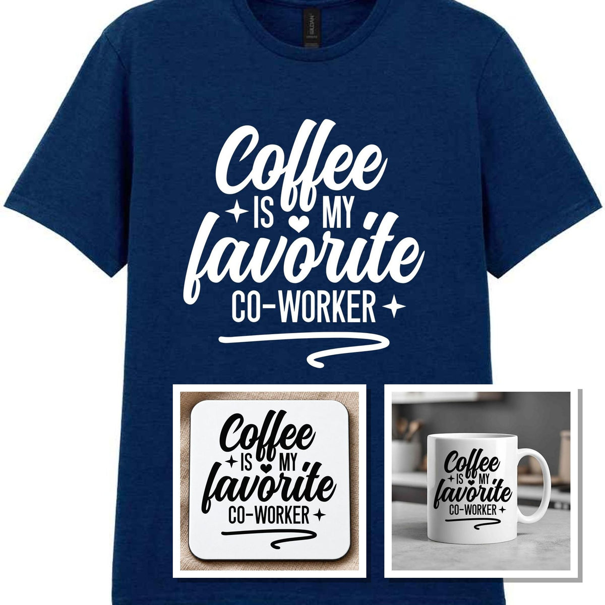 Coffee Is My Favourite Co-worker Matching Set: Mug, Coaster & T-shirt in Navy