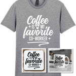 Coffee Is My Favourite Co-worker Matching Set: Mug, Coaster & T-shirt in Sport Grey