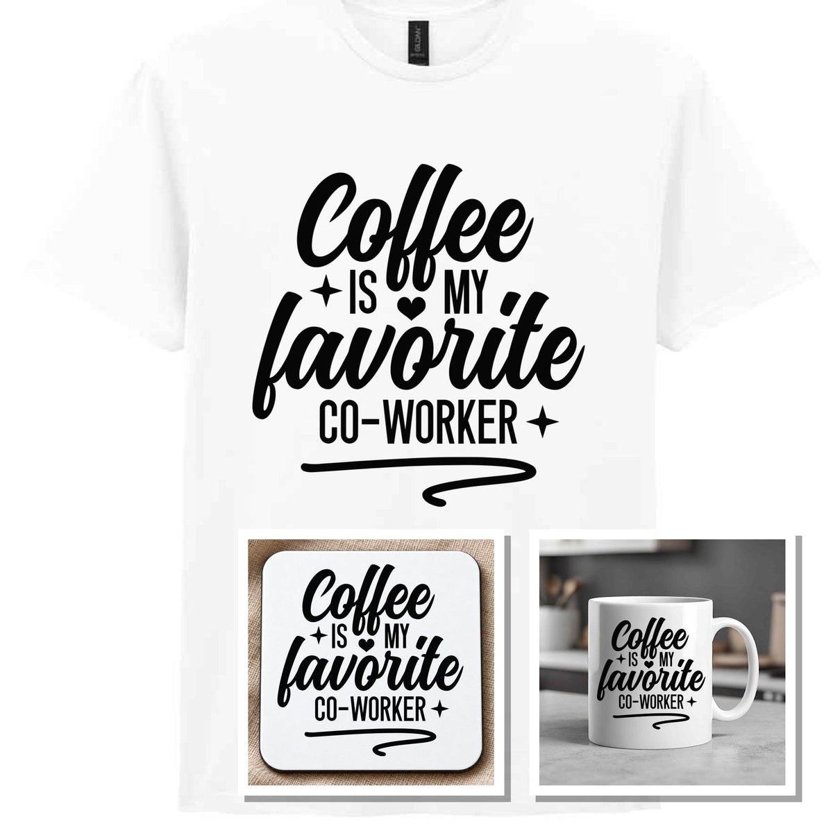 Coffee Is My Favourite Co-worker Matching Set: Mug, Coaster & T-shirt in White