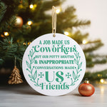 Coworkers and Friends – Ceramic Hanging Decoration in Standard with Mint vinyl