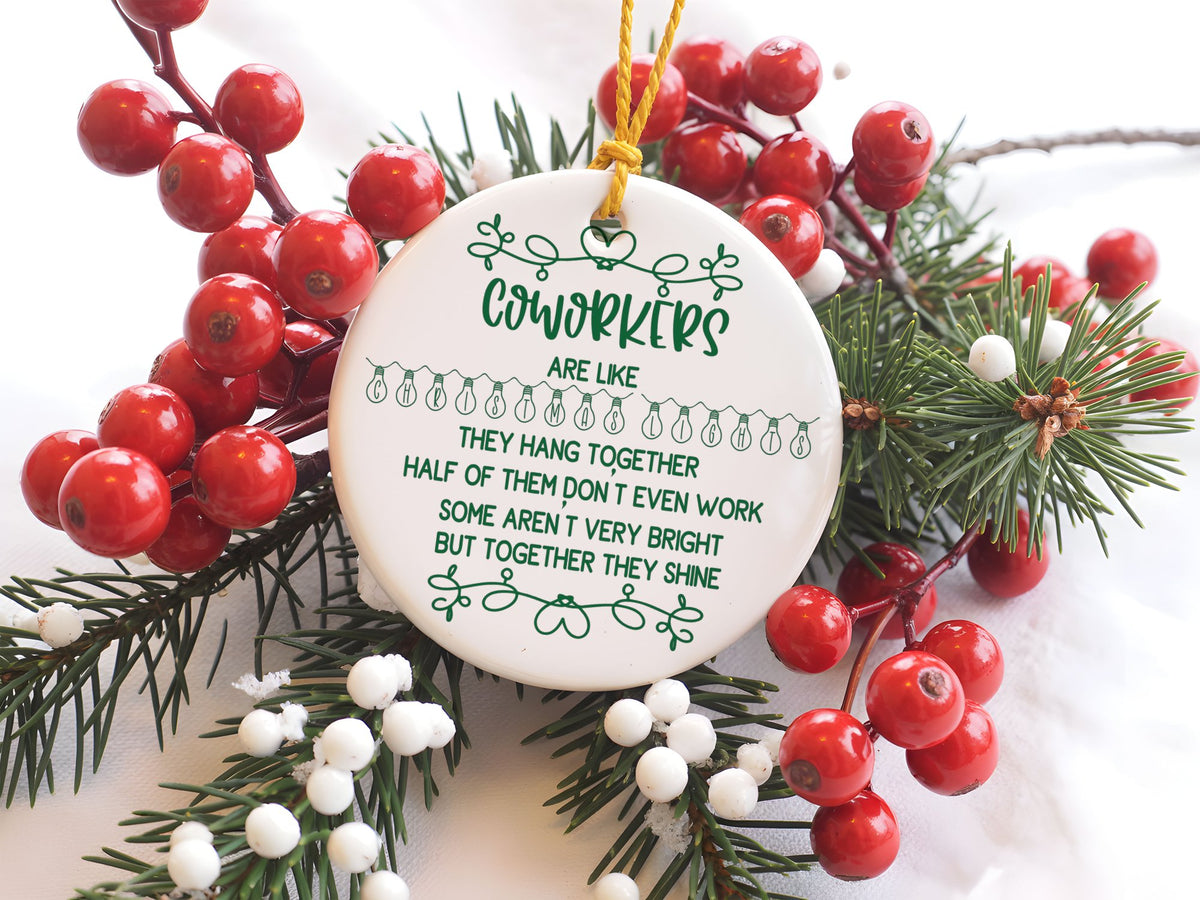 Coworkers Are Like Christmas Lights – Ceramic Hanging Decoration in Standard with Dark Green vinyl
