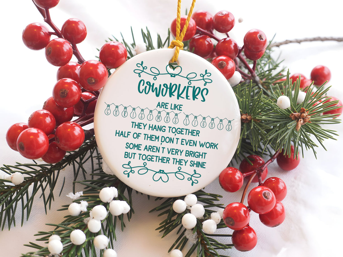 Coworkers Are Like Christmas Lights – Ceramic Hanging Decoration in Standard with Teal vinyl