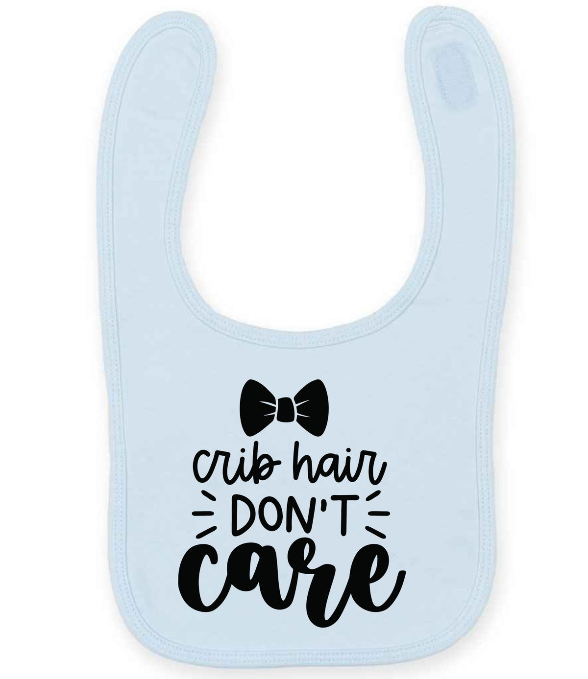 Crib Hair DON'T Care toddler bib in pale blue