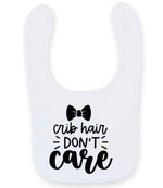 Crib Hair DON'T Care toddler bib in white