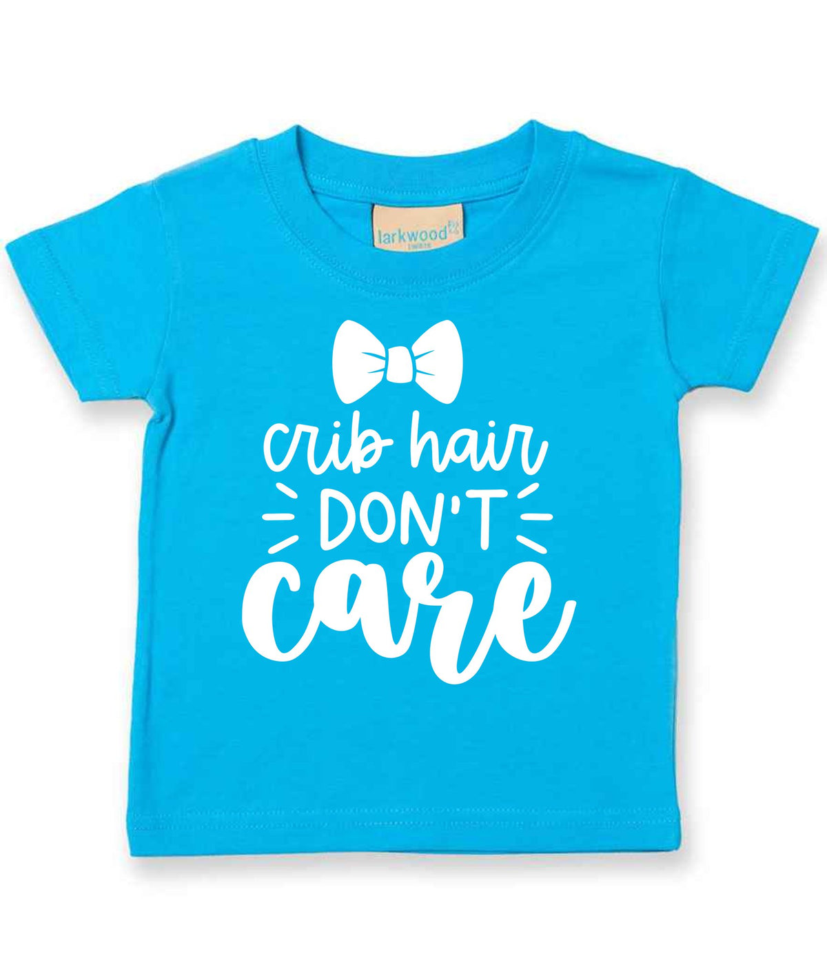 Crib Hair DON'T Care t-shirt in turquoise blue