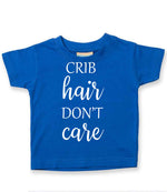 CRIB Hair DON'T Care t-shirt in royal blue