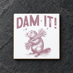 Dam It! ceramic coaster in white