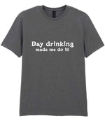 T-shirt piece of the Day Drinking Made Me Do It! Matching Set: Mug, Coaster & T-shirt in Charcoal