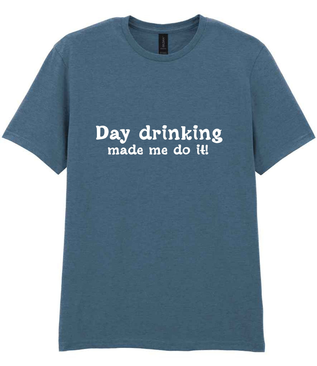 T-shirt piece of the Day Drinking Made Me Do It! Matching Set: Mug, Coaster & T-shirt in Indigo