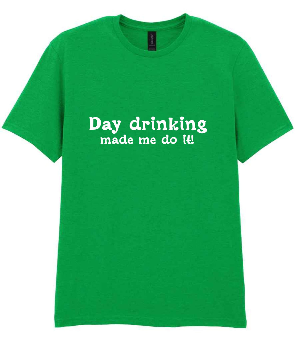 T-shirt piece of the Day Drinking Made Me Do It! Matching Set: Mug, Coaster & T-shirt in Irish Green