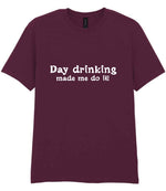 T-shirt piece of the Day Drinking Made Me Do It! Matching Set: Mug, Coaster & T-shirt in Maroon