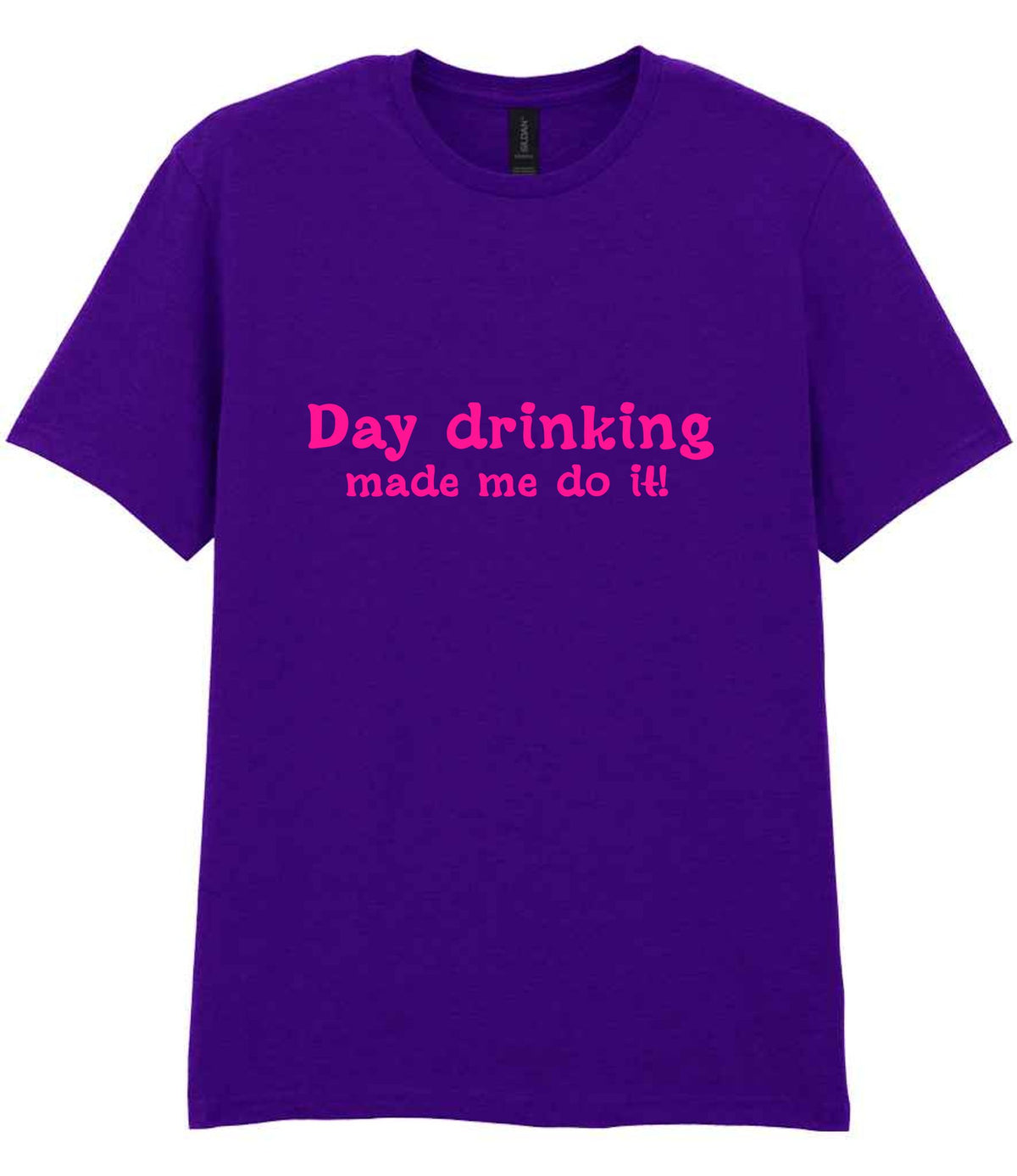 Day Drinking Made Me Do It! – Unisex T-Shirt in Purple with Hot Pink vinyl