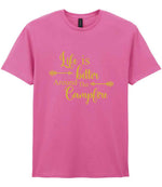 Life Is Better Around the Campfire – Unisex T-Shirt in Azalea with Gold vinyl