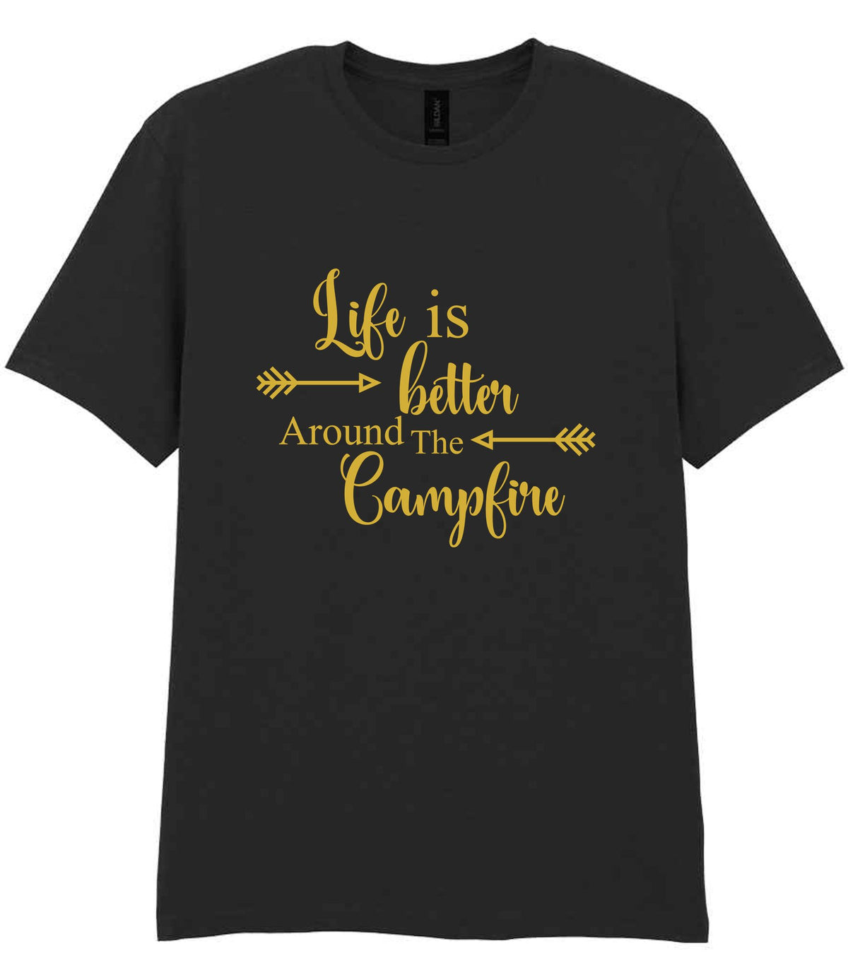 Life Is Better Around the Campfire – Unisex T-Shirt in Black with Gold vinyl