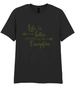 Life Is Better Around the Campfire – Unisex T-Shirt in Black with Military Green vinyl