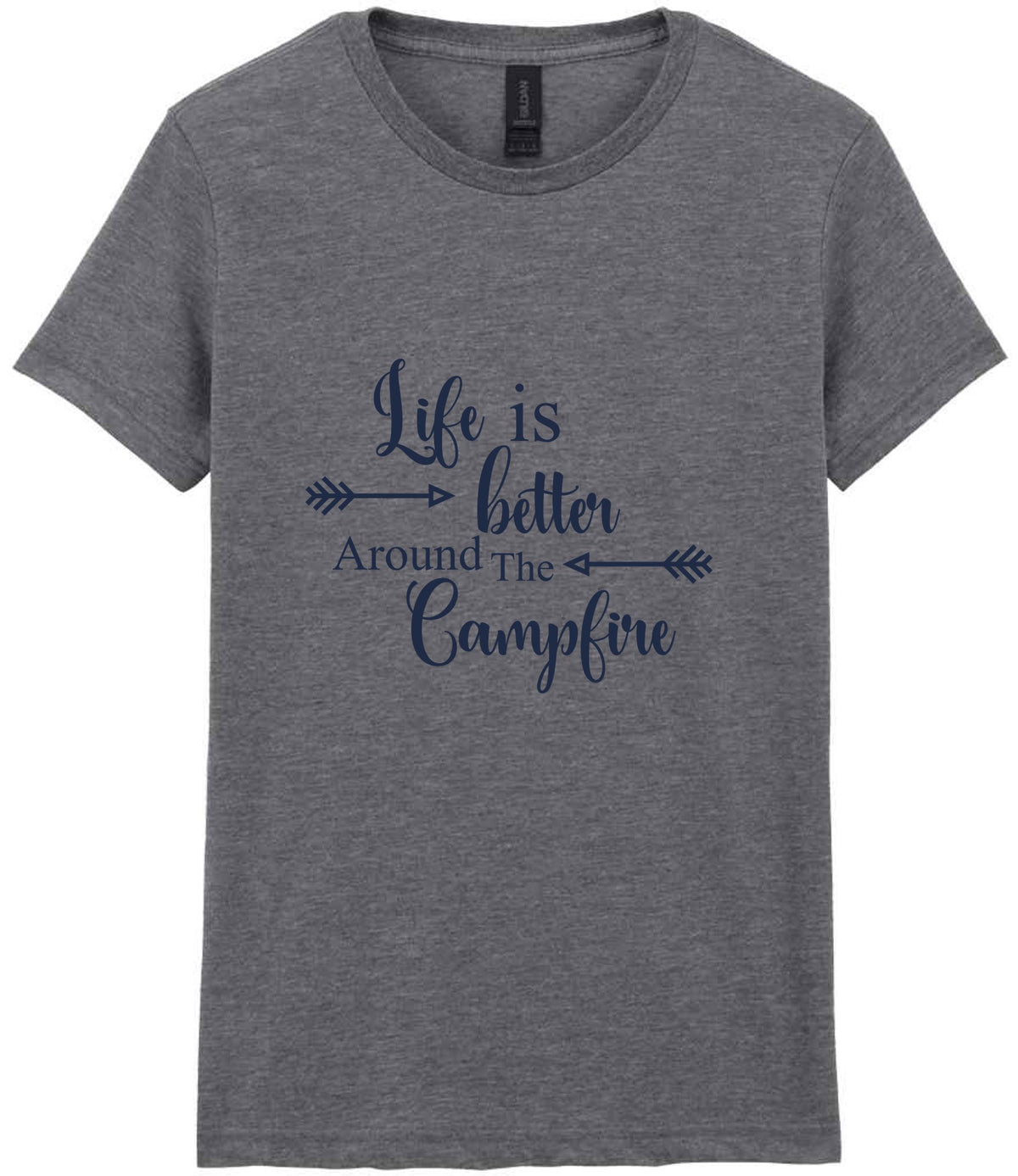 Life Is Better Around the Campfire – Ladies T-Shirt in Graphite Heather with Navy vinyl