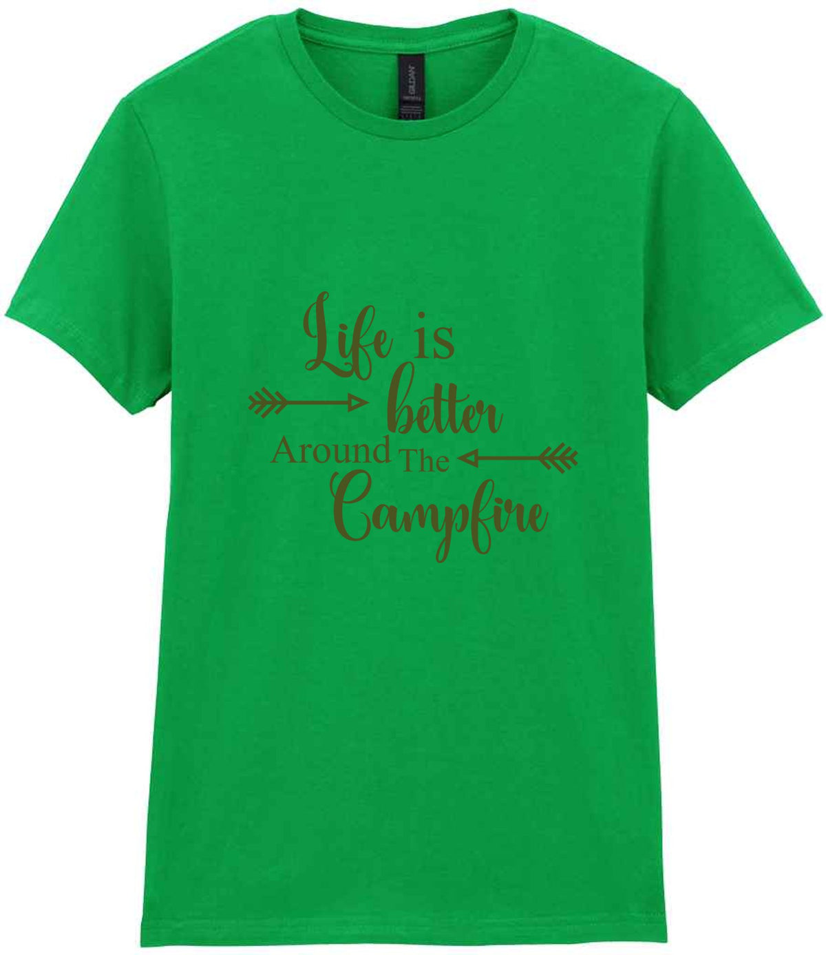 Life Is Better Around the Campfire – Ladies T-Shirt in Irish Green with Military Green vinyl