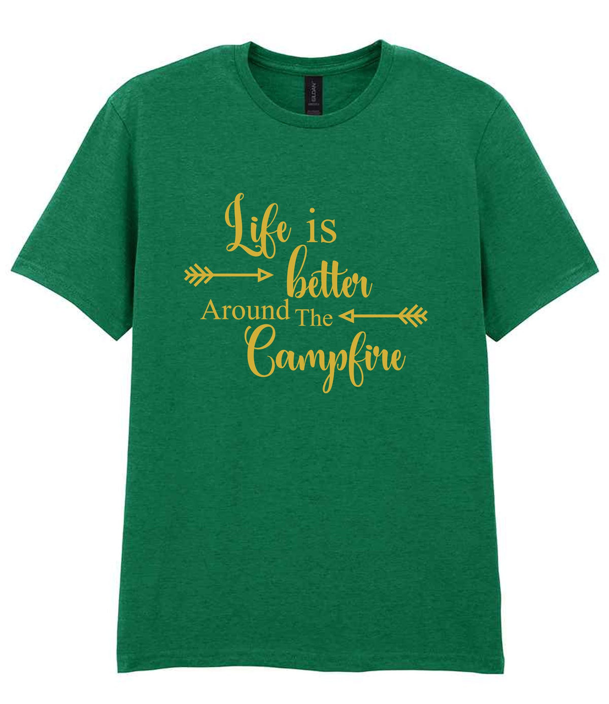 Life Is Better Around the Campfire – Unisex T-Shirt in Kelly Green with Gold vinyl