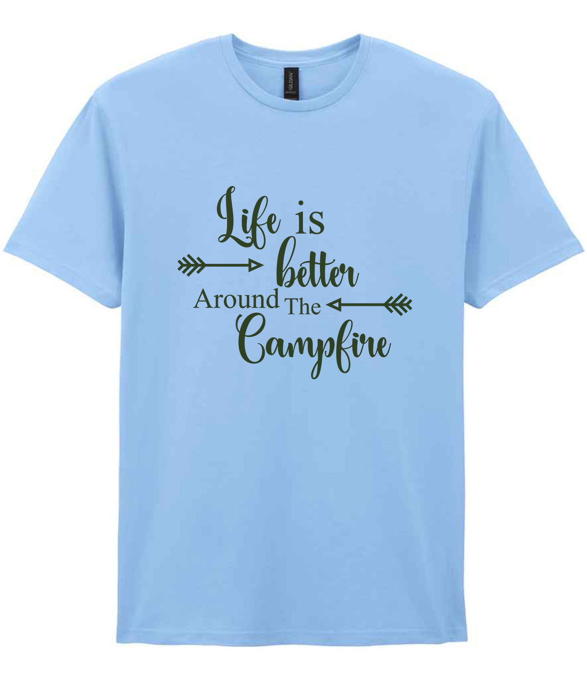 Life Is Better Around the Campfire – Unisex T-Shirt in Light Blue with Military Green vinyl