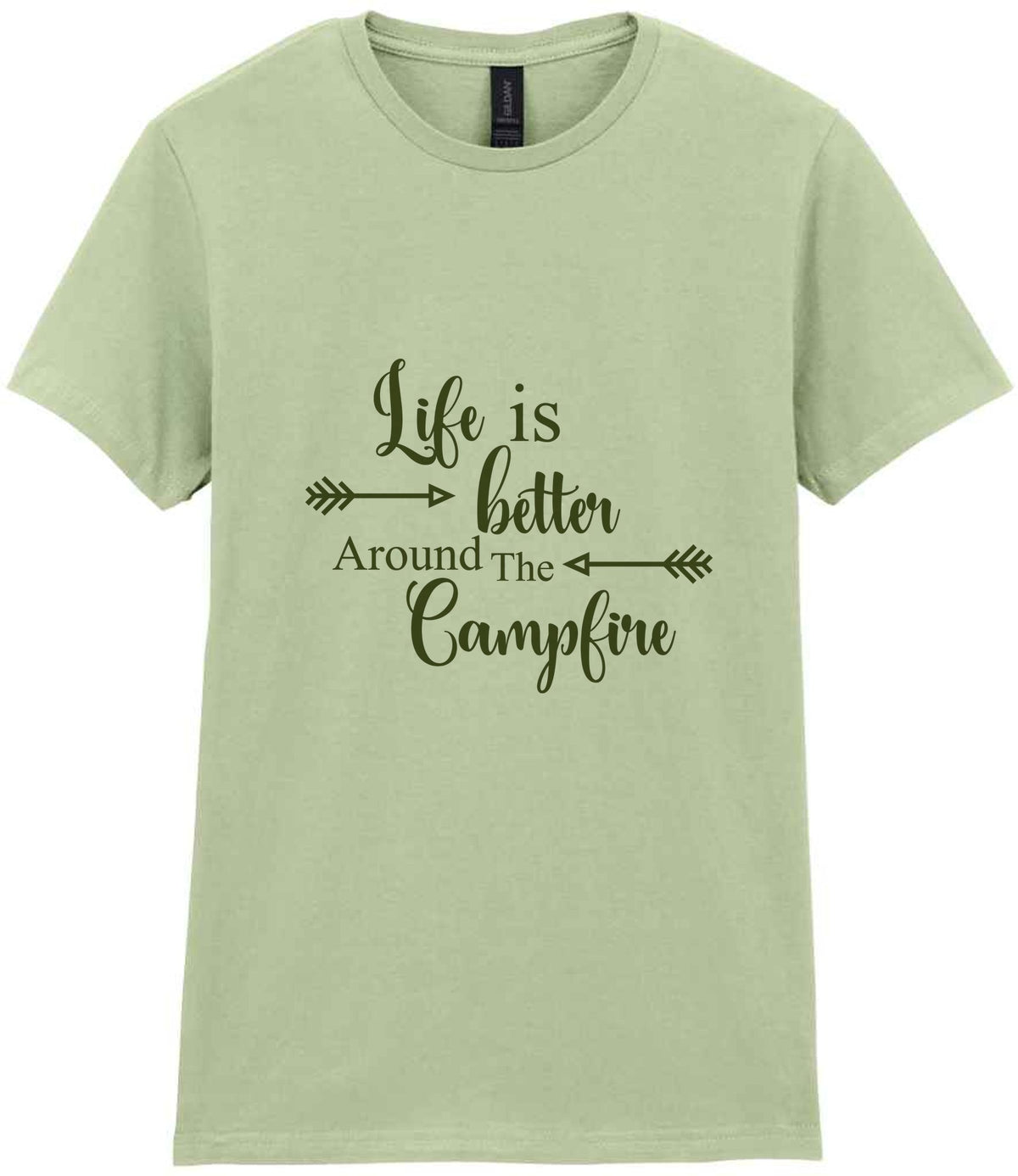 Life Is Better Around the Campfire – Ladies T-Shirt in Pistachio with Military Green vinyl