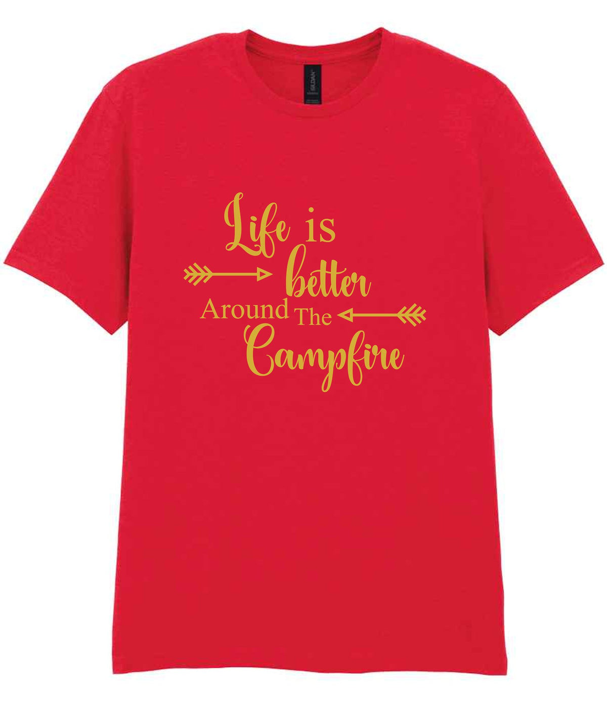 Life Is Better Around the Campfire – Unisex T-Shirt in Red with Gold vinyl