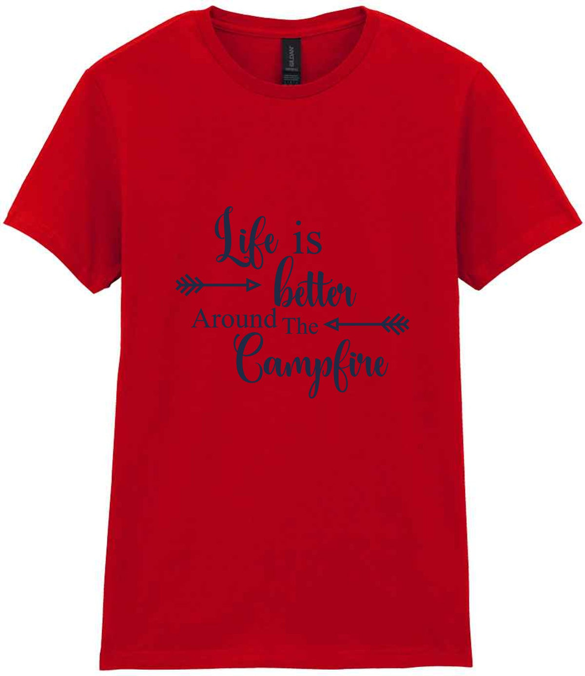 Life Is Better Around the Campfire – Ladies T-Shirt in Red with Navy vinyl