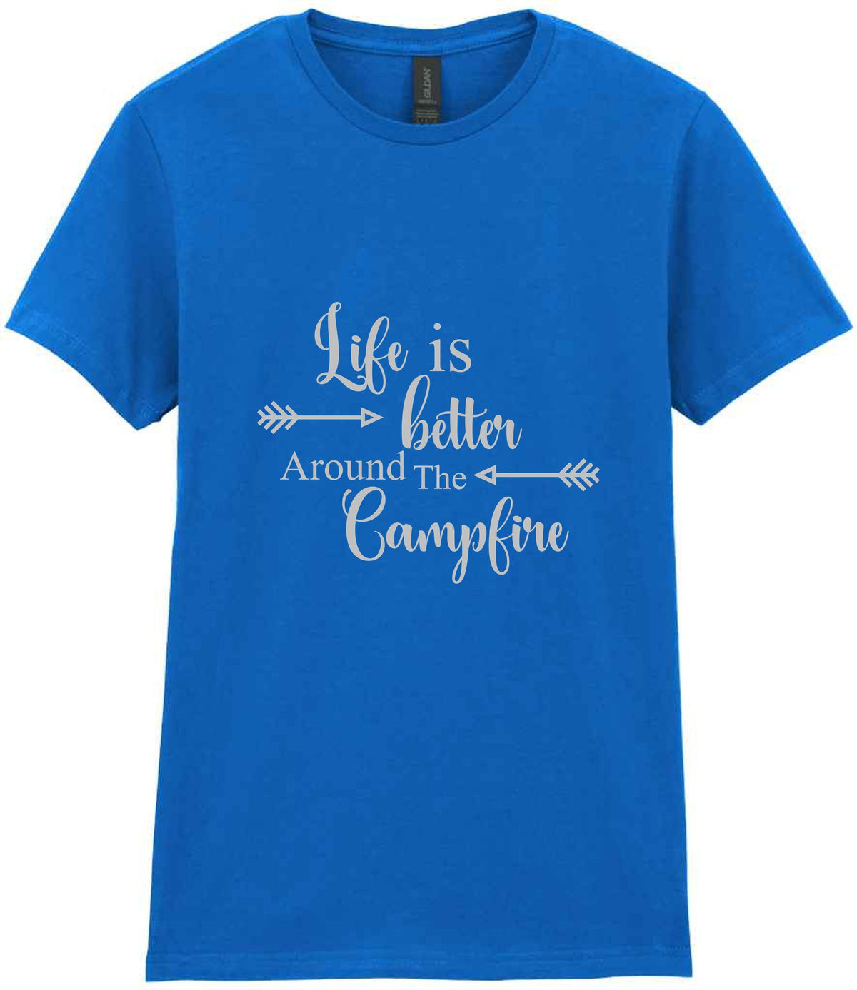 Life Is Better Around the Campfire – Ladies T-Shirt in Royal Blue with Silver vinyl
