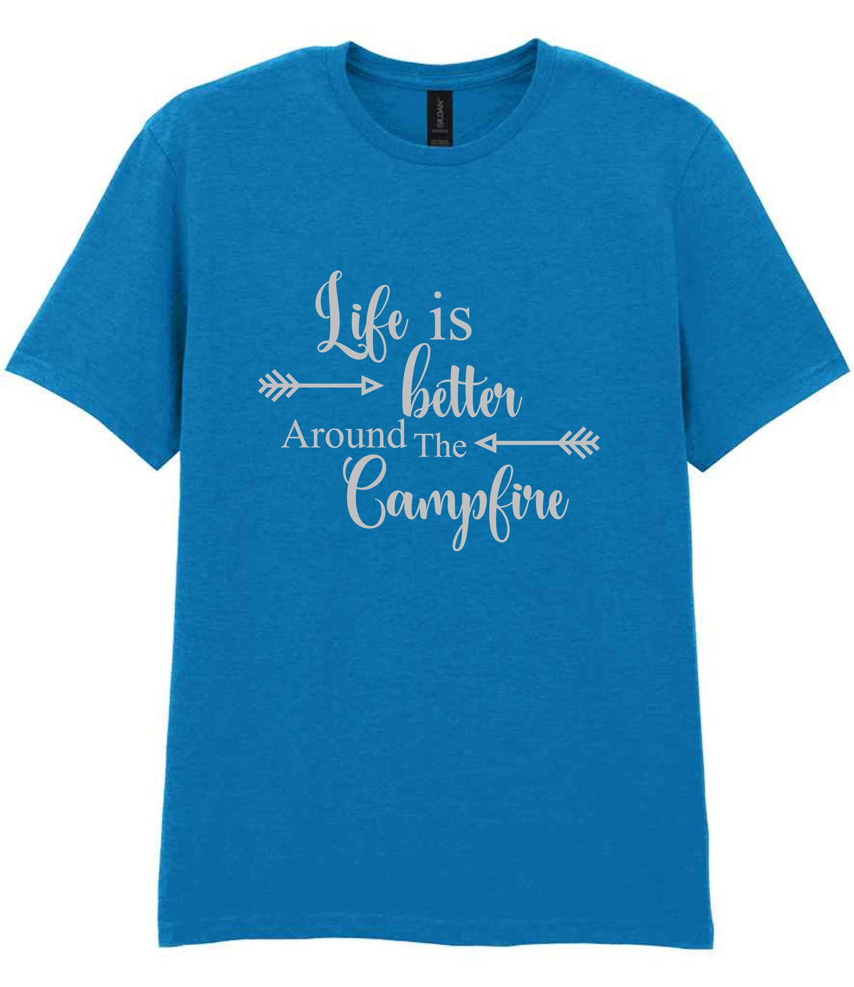 Life Is Better Around the Campfire – Unisex T-Shirt in Sapphire Blue with Silver vinyl