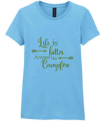 Life Is Better Around the Campfire – Ladies T-Shirt in Sky Blue with Gold vinyl