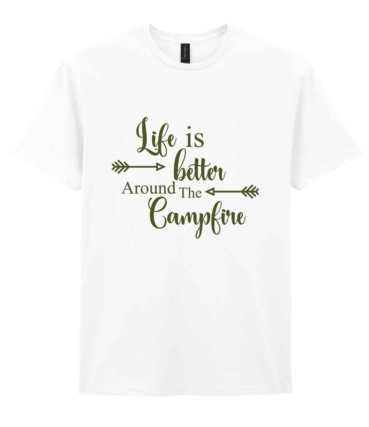 Life Is Better Around the Campfire – Unisex T-Shirt in White with Military Green vinyl