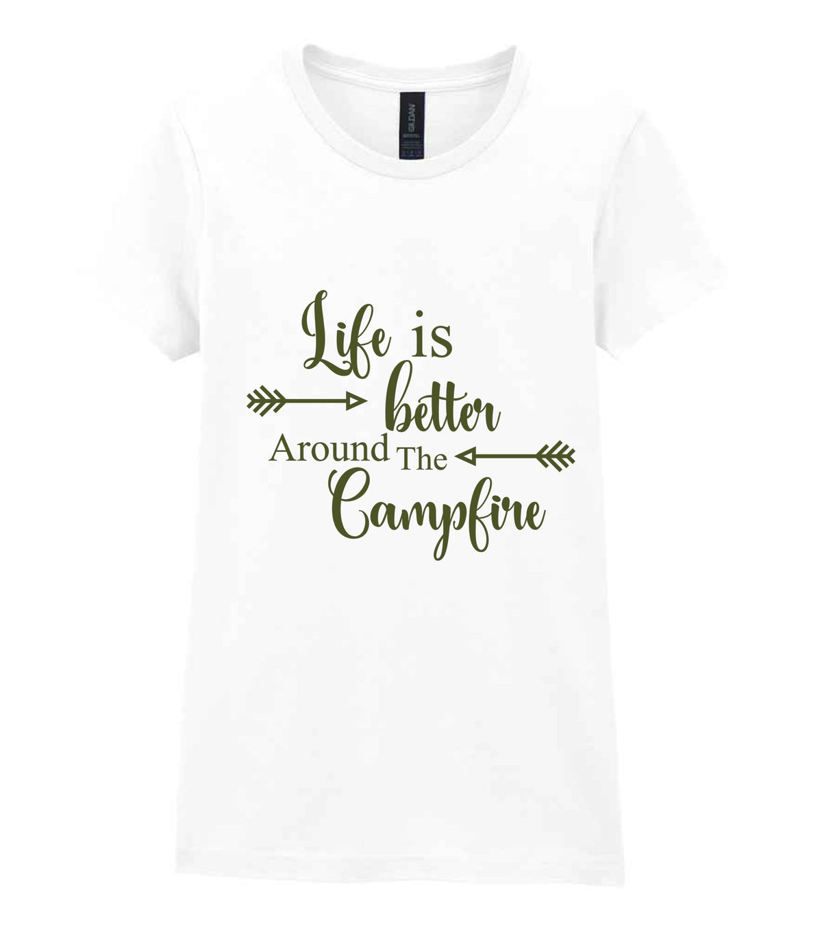 Life Is Better Around the Campfire – Ladies T-Shirt in White with Military Green vinyl