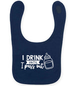 I Drink Until I Pass Out toddler bib in navy