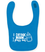I Drink Until I Pass Out toddler bib in sapphire blue