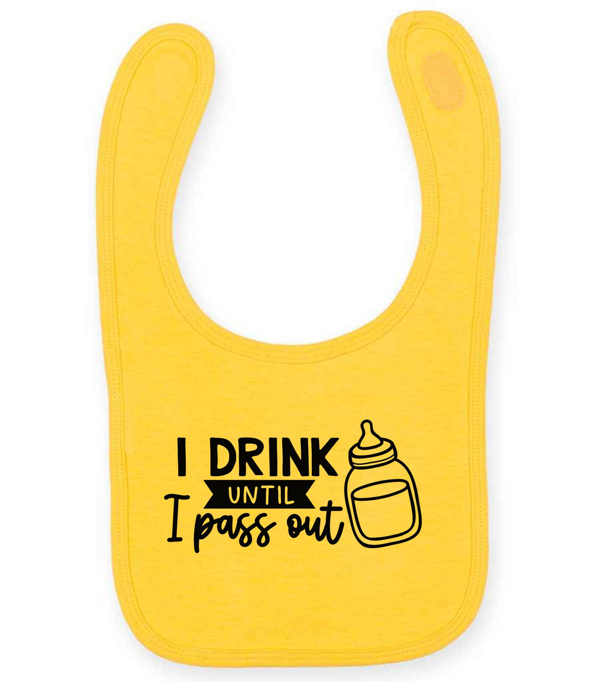 I Drink Until I Pass Out toddler bib in sunflower