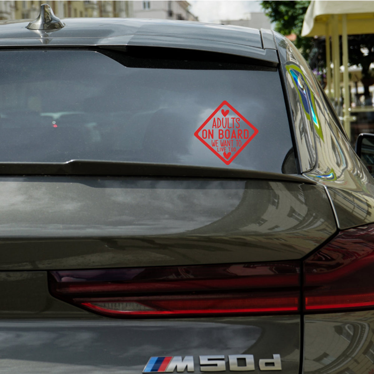 Adults on Board We Want to Live Too – Bumper Sticker in Dark with Red vinyl